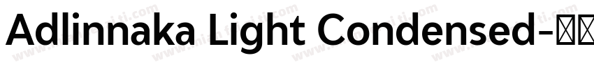Adlinnaka Light Condensed字体转换